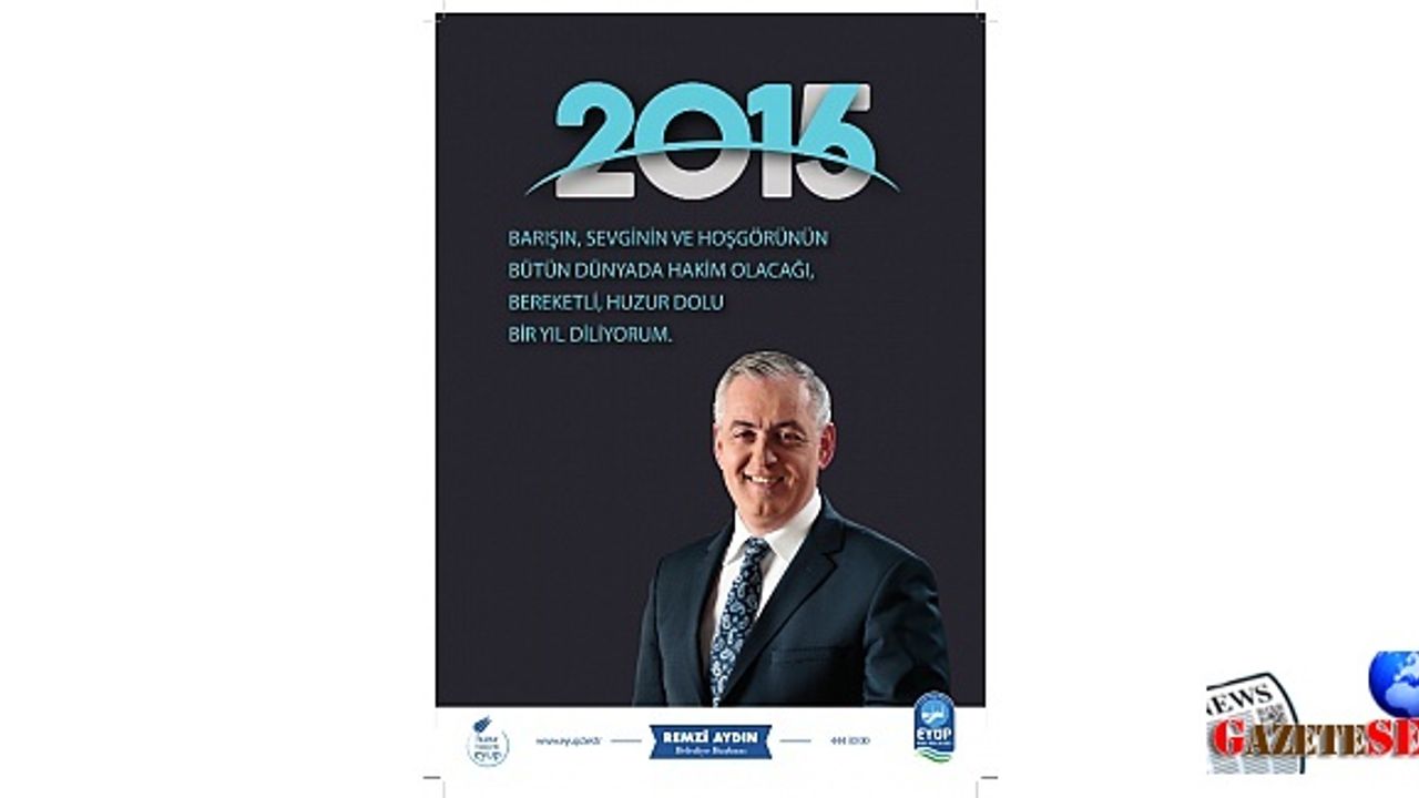 Eyüp Belediye Başkanı Remzi Aydın'ın yeni yıl  kutlama mesajı