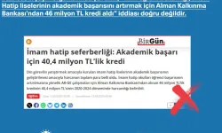 İmam Hatipler'in başarısı için kredi iddiaları asılsız!