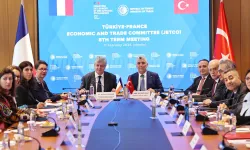 Türkiye-Fransa JETCO Toplantısı İstanbul'da gerçekleşti