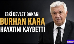 Giresun'un sevilen siyasetçisi Eski Devlet Bakanı Burhan Kara Hayatını Kaybetti