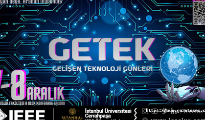 Cerrahpaşa Üniversitesi Gelişen Teknoloji Günleri