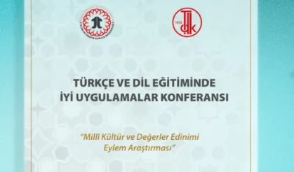 Türkçe ve dil eğitiminde 'iyi uygulamalar' anlatılacak