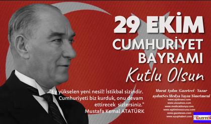 103 YILLIK CUMHURİYET: BİR MİLLETİN DÜNYAYA İLAN ETTİĞİ İRADE!
