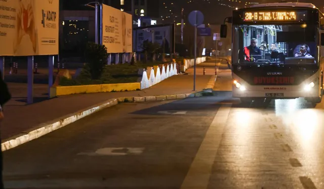 Sakarya'da beklenen gece seferleri başladı