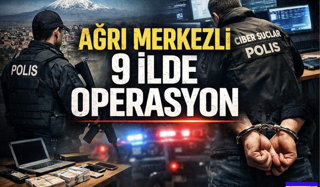 Ağrı Merkezli 9 İlde Yasa Dışı Bahis Operasyonu: 67 Gözaltı
