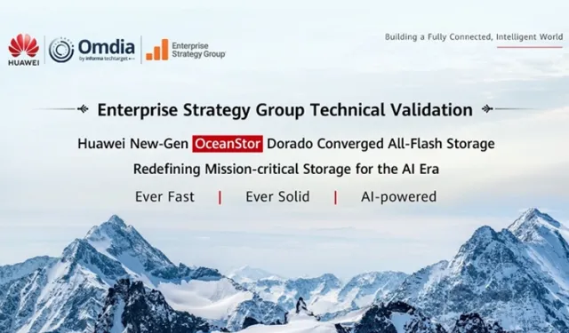 Huawei Yeni Nesil OceanStor Dorado Converged All-Flash Storage, Enterprise Strategy Group teknik doğrulamasından geçti