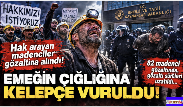 Hak arayan Madencilere gözaltı! İşçiye kelepçe, patrona sessizlik!