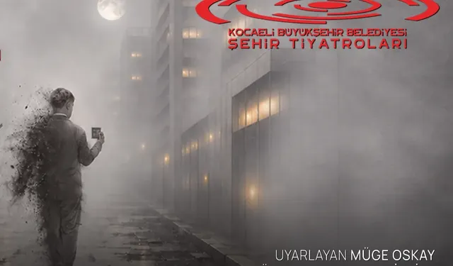 'Ve Ateş Bizi Tüketiyor' İstanbul'da perde açıyor