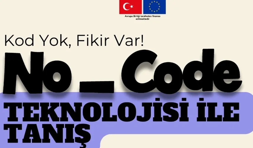 İzmir'de Meslek Fabrikası, No-Code teknolojisi ile tanıştırıyor