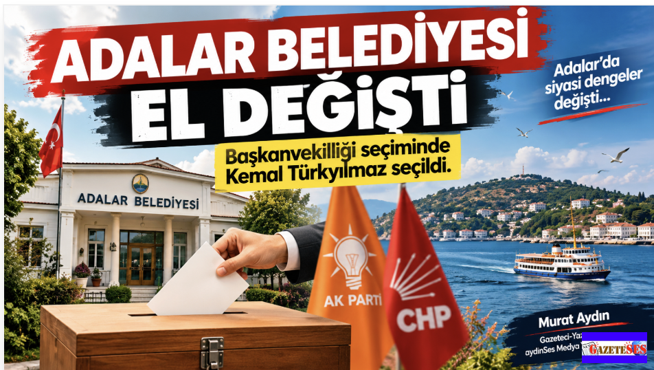 Adalar Belediyesi AK Parti'ye geçti! Kemal Türkyılmaz başkanvekili seçildi